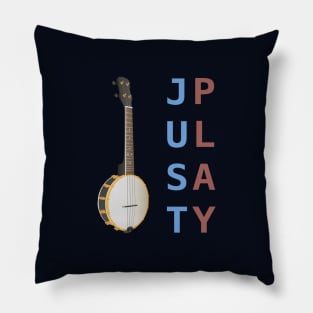 Just Play the Banjo Pillow