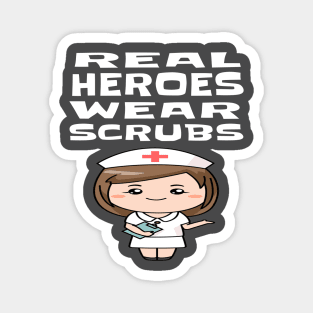 REAL HEROES WEAR SCRUBS Magnet