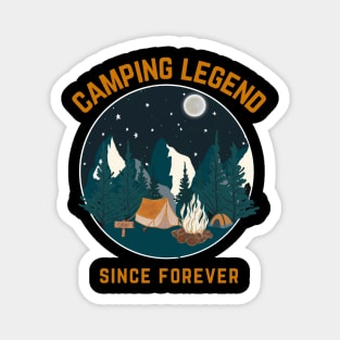 Camping Legend Since Forever Magnet