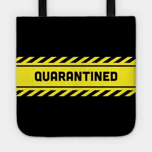 Quarantined Tote