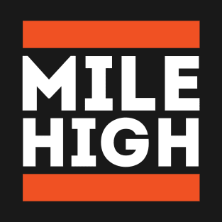 Mile High T-Shirt