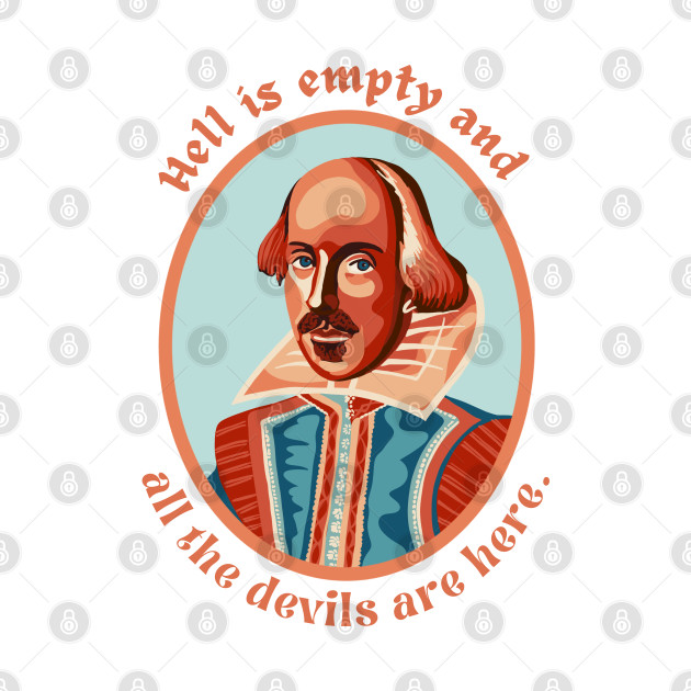 Disover William Shakespeare Portrait and Quote - Shakespeare Quotes - T-Shirt