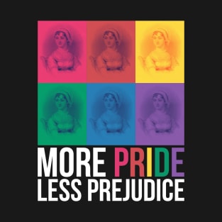 More Pride Less Prejudice, Lgbt , Jane Austent, Proud Ally , Pride Month T-Shirt