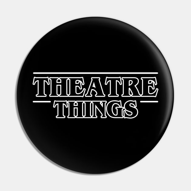 Theatre Things Pin by KsuAnn