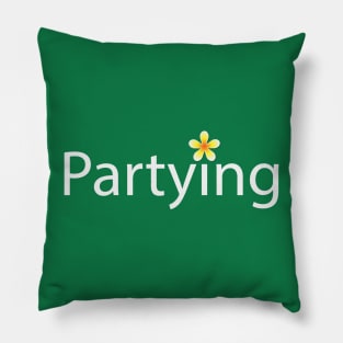 Partying artwork Pillow