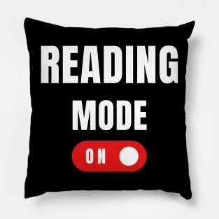 "Read On: Mode On" Pillow