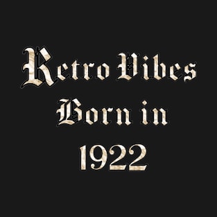 1922 Vintage birthday T-Shirt