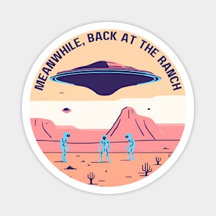 Back at the ranch Magnet