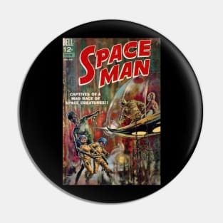 Space Man sciFi cover Pin