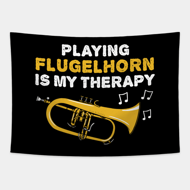 Playing Flugelhorn Is My Therapy, Brass Musician Funny Tapestry by doodlerob