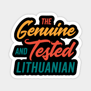 Genuine and Tested Lithuanian Magnet