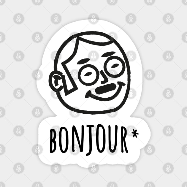 Bonjour hello France Magnet by Mr Youpla