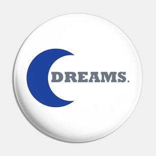 Dreams Pin