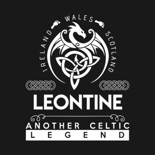 Leontine Name T Shirt - Another Celtic Legend Leontine Dragon Gift Item T-Shirt