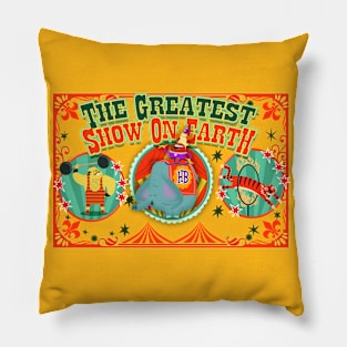 greatest show on earth Pillow