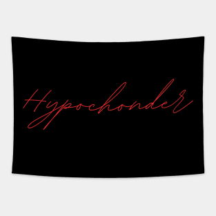 Hypochonder -  german language RED Tapestry