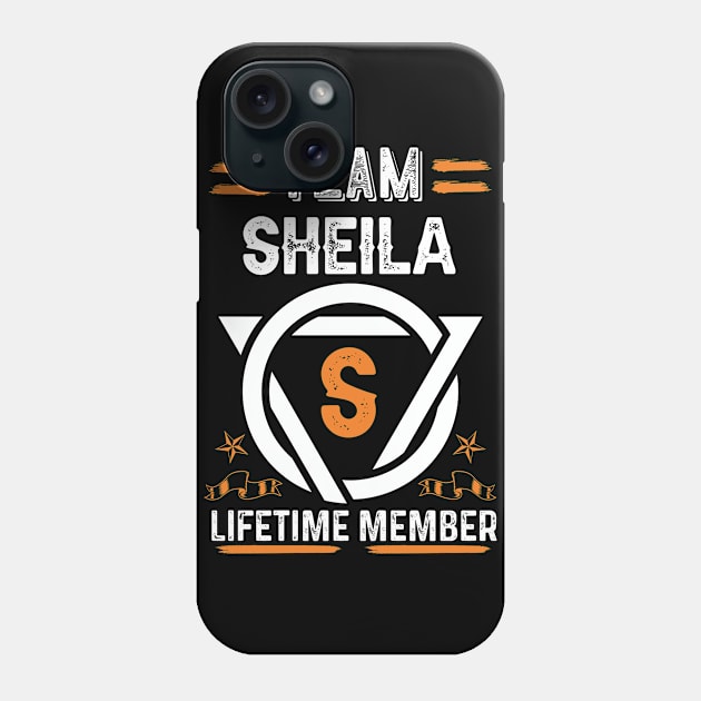 Team sheila Lifetime Member, Family Name, Surname, Middle name Phone Case by Smeis