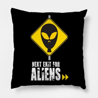 Next Exit for Aliens! Pillow