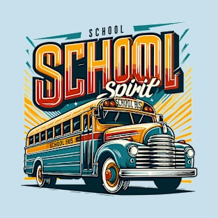 School Bus, School Spirit T-Shirt