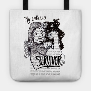 My Wife is a Survivor Tote