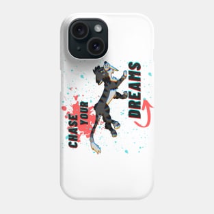 CHASE YOUR DREAMS! Cat Phone Case