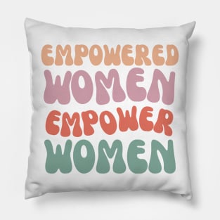 empowered women empower women Pillow