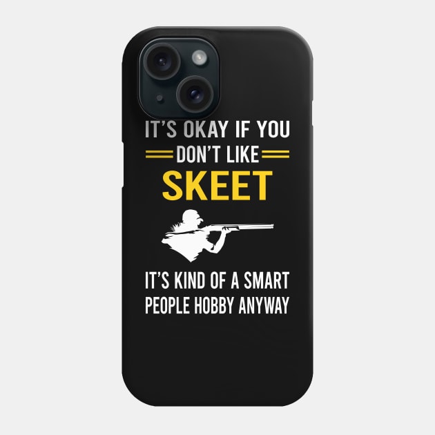 Smart People Hobby Skeet Shooting Phone Case by Good Day