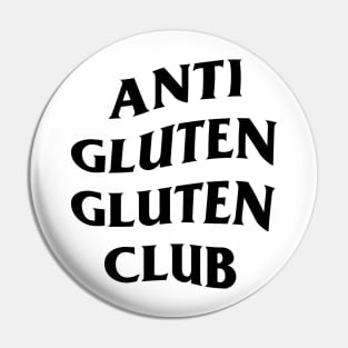 Anti Gluten Gluten Club Pin