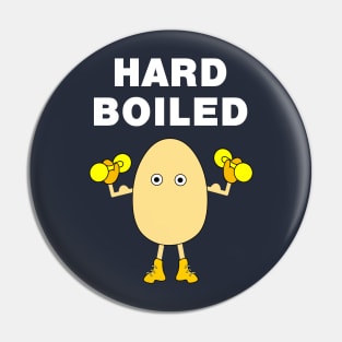 Hard Boiled Funny Cook and Body Builder White Text Pin