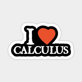 I Love I Heart Calculus Magnet