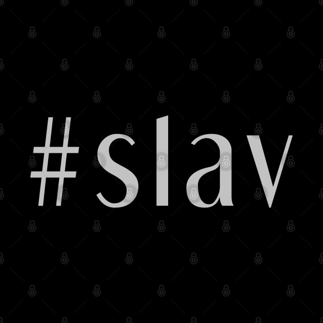 slav hashtag by Slavstuff