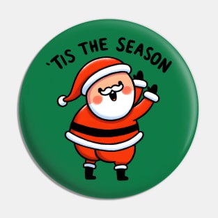 Tis the season Pin