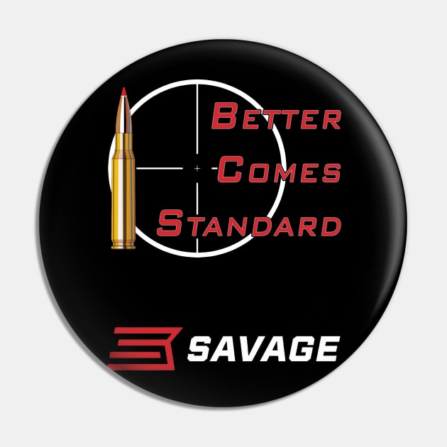 Savage Shooter Pin by TrashCanTees