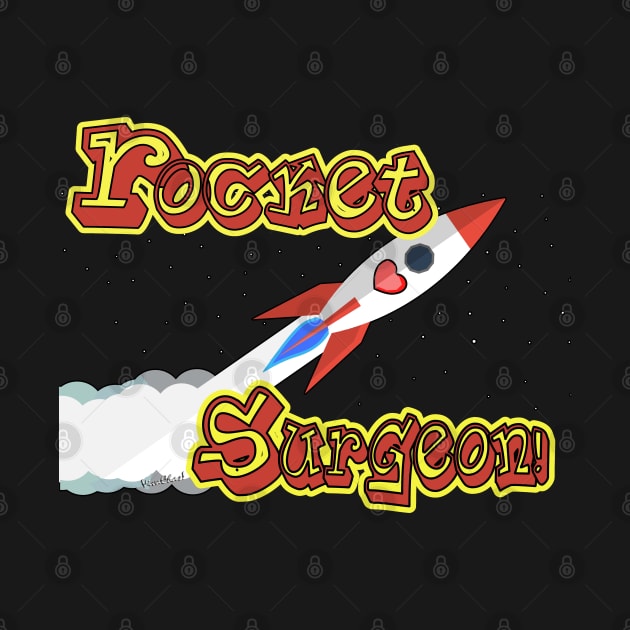 Rocket Surgeon to the Rescue! by vivachas