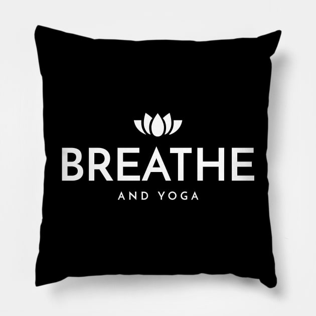 Breathe and Yoga Pillow by Dosiferon