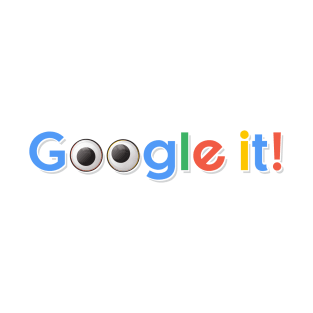 Google it T-Shirt