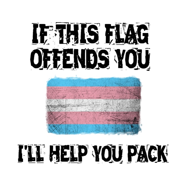 if this flag offends you-trans by coffins