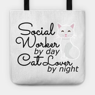 Social Worker by day cat lover by night Tote