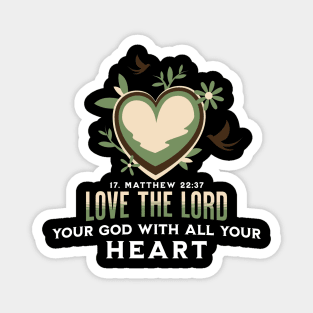 Love The Lord Your God Magnet