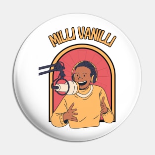 Milli Vanilli Pin