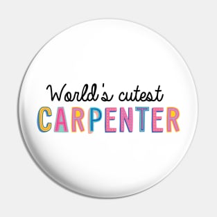 Carpenter Gifts | World's cutest Carpenter Pin