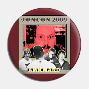 JonCon 2009 - Awkward Pin