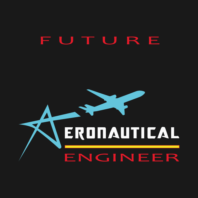 Future aeronautical engineer, aircraft engineering, aerospace text by PrisDesign99