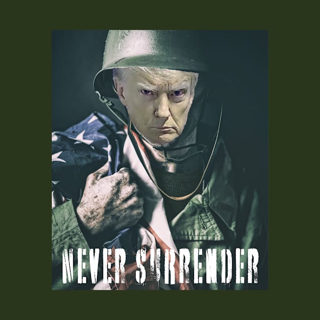 TRUMP NEVER SURRENDER APPAREL by TexasTeez