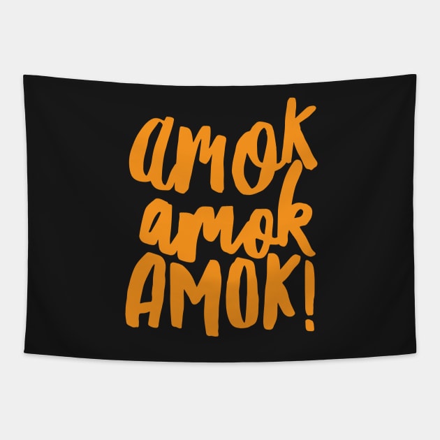 Amok Amok Amok! Orange Tapestry by tracimreed