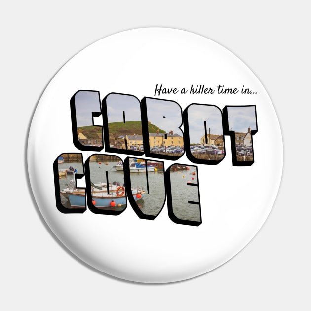 Have a Killer Time in Cabot Cove Pin by Xanaduriffic