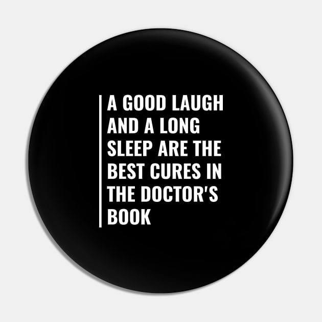 Good Laugh Long Sleep Will Keep You Healthy. Health Quote Pin by kamodan