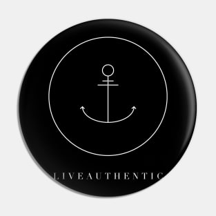 LIVE AUTHENTIC ANCHOR Pin