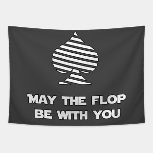 May The Flop Be With You Poker Tapestry