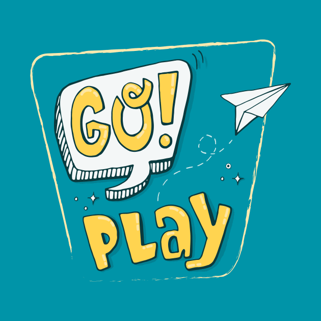 Hand drawn Go Play slogan by SofiGrike